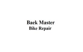 Baek Master Bike Repair